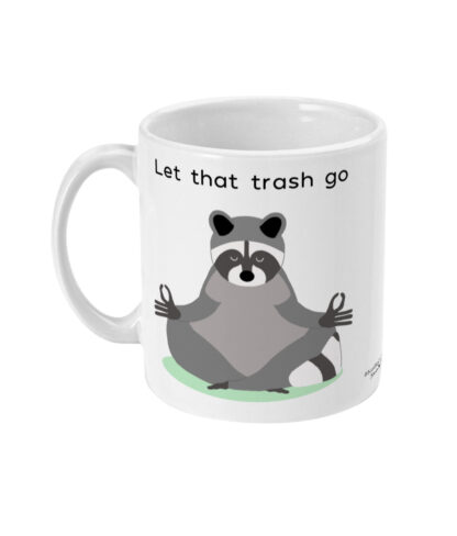 Yoga Racoon Mug Let That Trash Go Yoga Coffee Mug